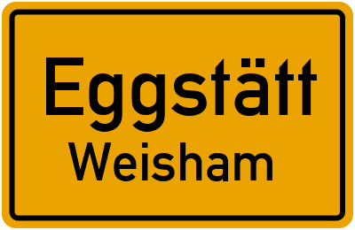 Ortsschild Eggstätt Weisham