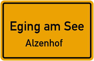 Straßenverzeichnis Eging am See Alzenhof