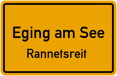 Straßenverzeichnis Eging am See Rannetsreit