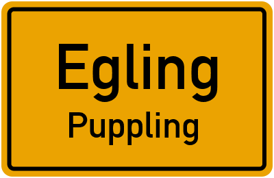 Ortsschild Egling Puppling