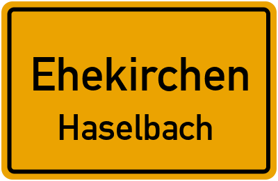 Ortsschild Ehekirchen Haselbach