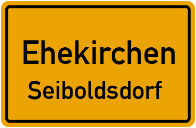 Ortsschild Ehekirchen Seiboldsdorf