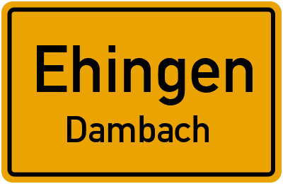 Ortsschild Ehingen Dambach
