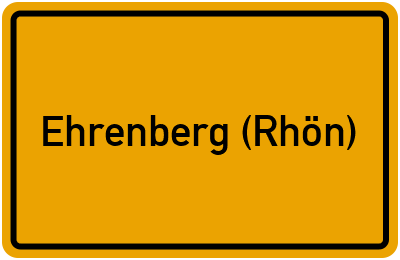Ortsschild von Gemeinde Ehrenberg (Rhön) in Hessen