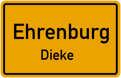 Ortsschild Ehrenburg Dieke