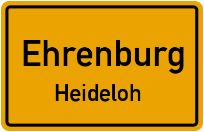 Ortsschild Ehrenburg Heideloh