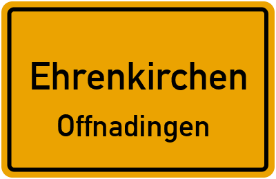 Ortsschild Ehrenkirchen Offnadingen