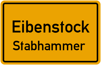 Ortsschild Eibenstock Stabhammer