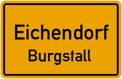 Ortsschild Eichendorf Burgstall