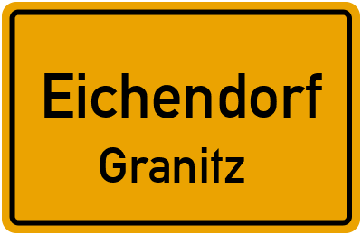 Ortsschild Eichendorf Granitz