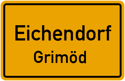 Ortsschild Eichendorf Grimöd
