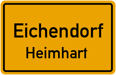 Ortsschild Eichendorf Heimhart