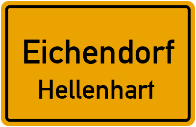 Ortsschild Eichendorf Hellenhart