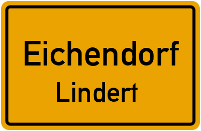 Ortsschild Eichendorf Lindert