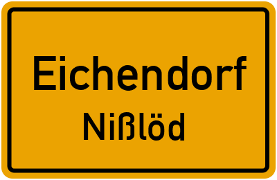 Ortsschild Eichendorf Nißlöd