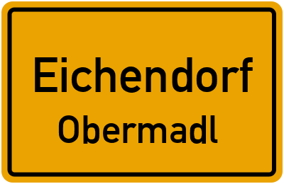Straßenverzeichnis Eichendorf Obermadl