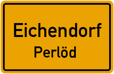 Straßenverzeichnis Eichendorf Perlöd