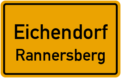 Ortsschild Eichendorf Rannersberg