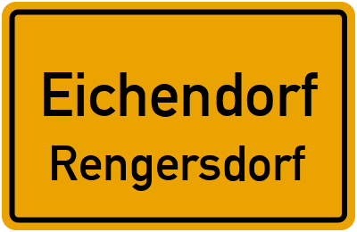 Ortsschild Eichendorf Rengersdorf