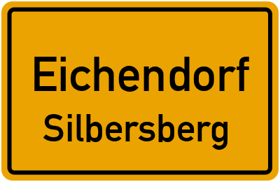 Ortsschild Eichendorf Silbersberg