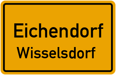 Ortsschild Eichendorf Wisselsdorf