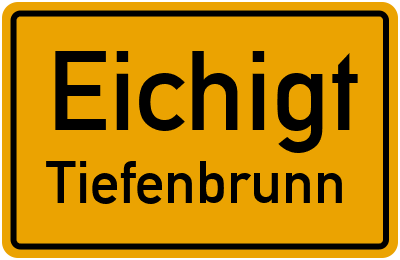 Straßenverzeichnis Eichigt Tiefenbrunn