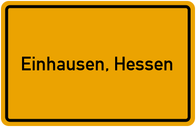 Ortsschild von Gemeinde Einhausen, Hessen in Hessen
