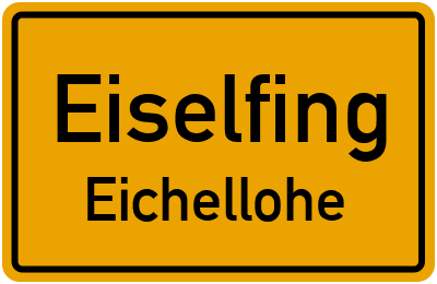Ortsschild Eiselfing Eichellohe