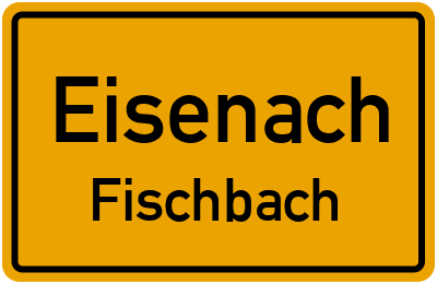 Straßenverzeichnis Eisenach Fischbach
