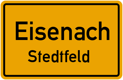 Ortsschild Eisenach Stedtfeld
