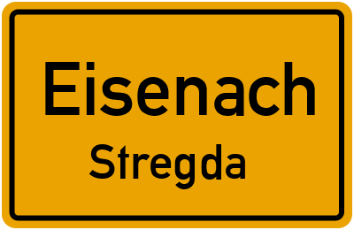 Ortsschild Eisenach Stregda