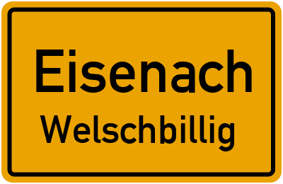 Straßenverzeichnis Eisenach Welschbillig