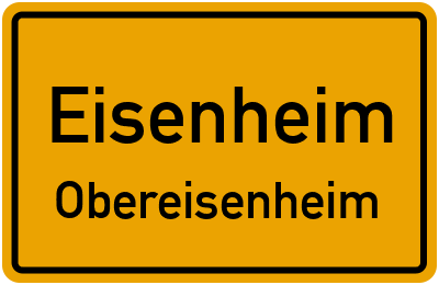 Ortsschild Eisenheim Obereisenheim
