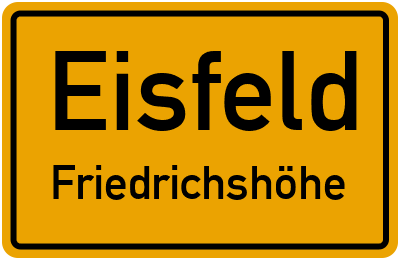Straßenverzeichnis Eisfeld Friedrichshöhe