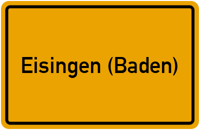Ortsschild von Gemeinde Eisingen (Baden) in Baden-Württemberg