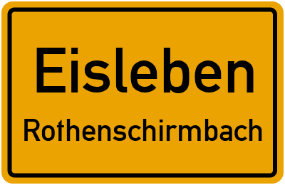 Straßenverzeichnis Eisleben Rothenschirmbach