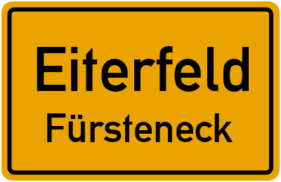 Ortsschild Eiterfeld Fürsteneck
