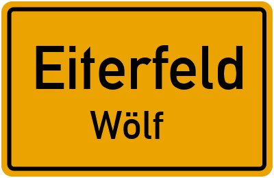Ortsschild Eiterfeld Wölf