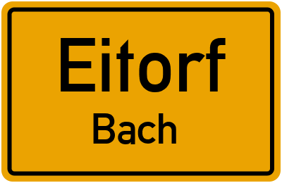 Ortsschild Eitorf Bach