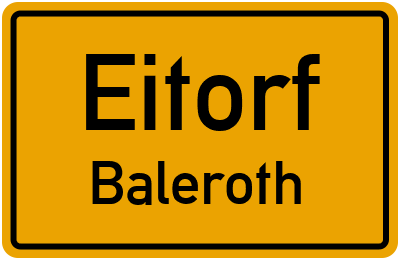 Ortsschild Eitorf Baleroth