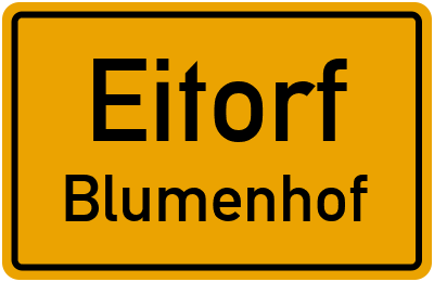 Ortsschild Eitorf Blumenhof