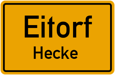 Ortsschild Eitorf Hecke