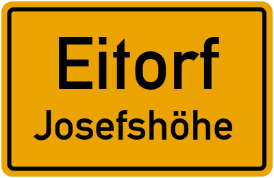 Ortsschild Eitorf Josefshöhe