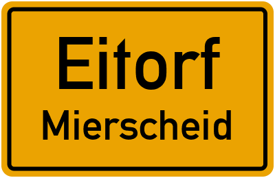 Ortsschild Eitorf Mierscheid