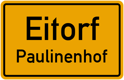 Ortsschild Eitorf Paulinenhof