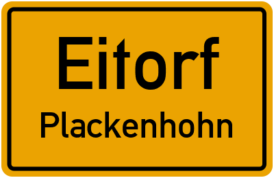 Ortsschild Eitorf Plackenhohn