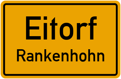 Ortsschild Eitorf Rankenhohn