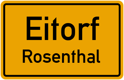 Ortsschild Eitorf Rosenthal