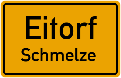 Ortsschild Eitorf Schmelze