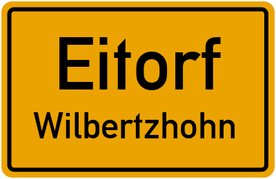 Ortsschild Eitorf Wilbertzhohn